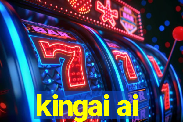 kingai ai